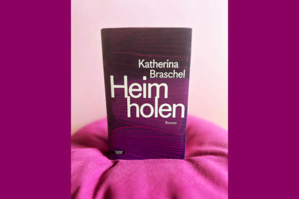 Braschel, Katherina - Heim holen